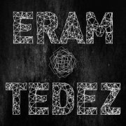 Eram & Tedez